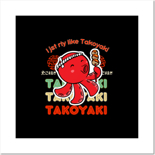 Kawaii Octopus  " I just Really Like Takoyaki , Japanese Food Posters and Art